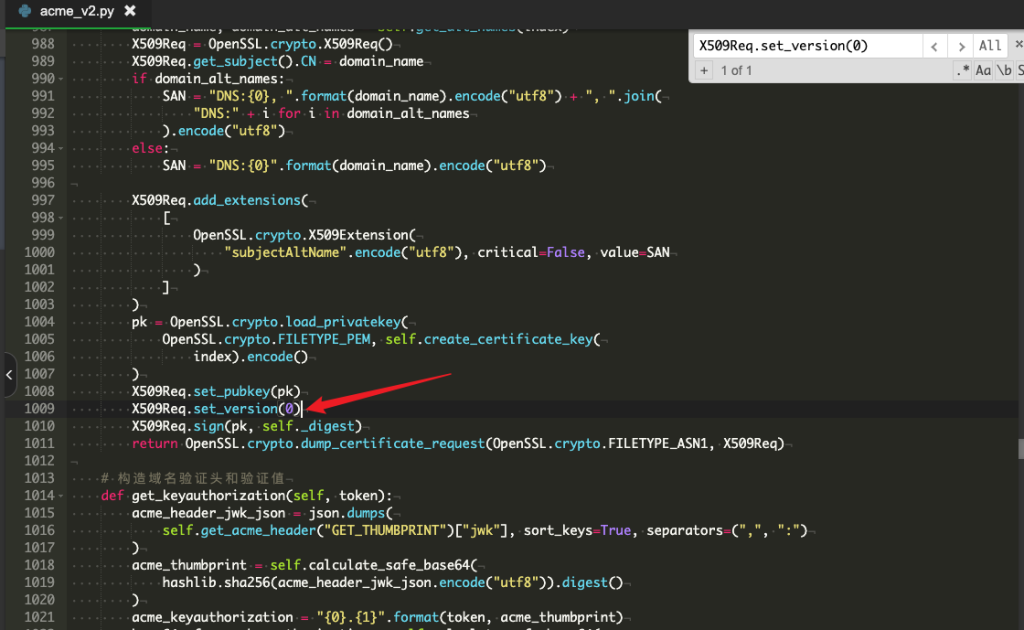双击文件进入编辑，并通过搜索找到X509Req.set_version(2)代码段 ，将其改为X509Req.set_version(0)